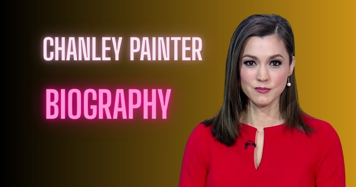 Chanley Painter