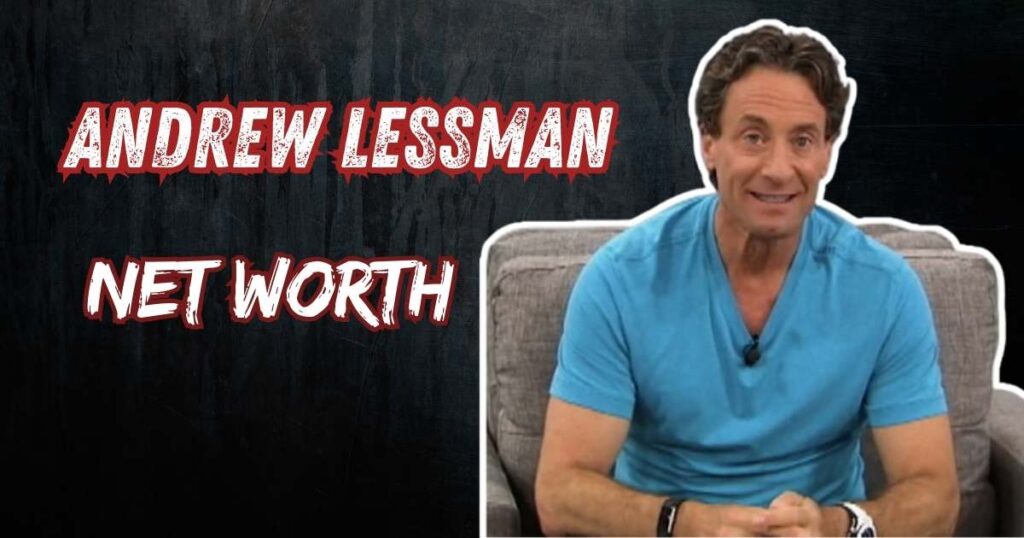 Andrew Lessman Net Worth