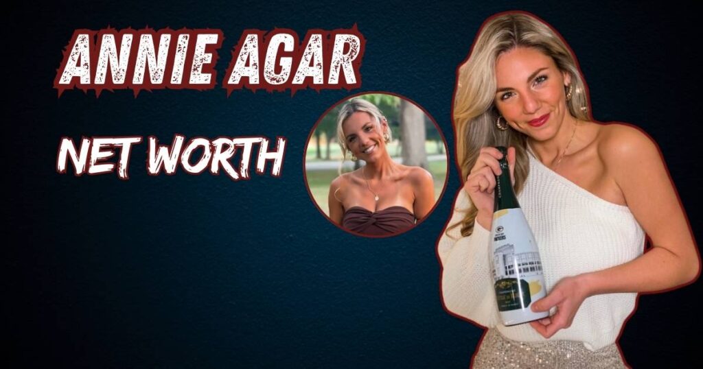 Annie Agar Net Worth