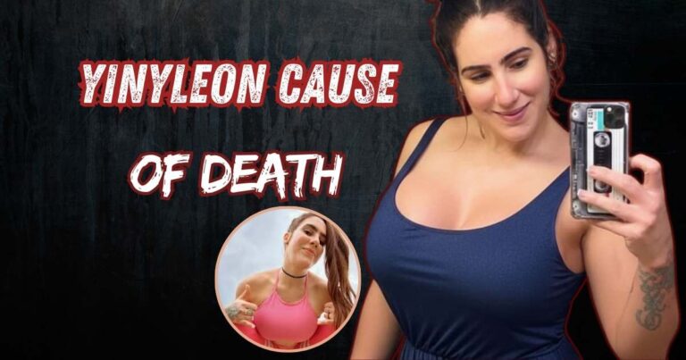 Yinyleon Cause of Death